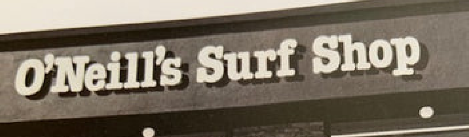 Shop Feature: "Oneill Surf Shop" in Santa Cruz, CA.